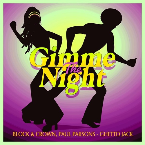 Block & Crown, Paul Parsons - Ghetto Jack - Nu Disco Club [GTN071]